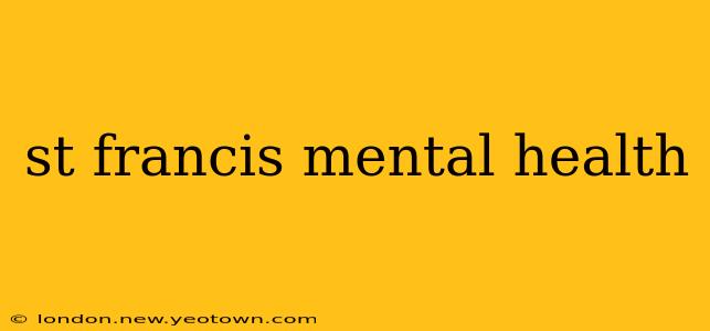 st francis mental health