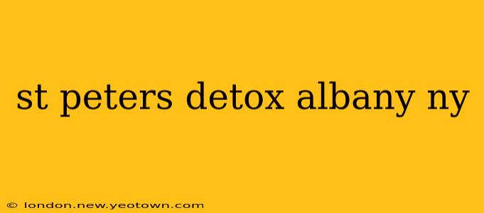 st peters detox albany ny