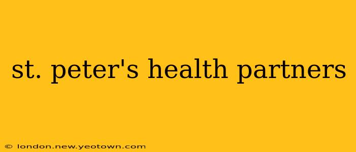 st. peter's health partners