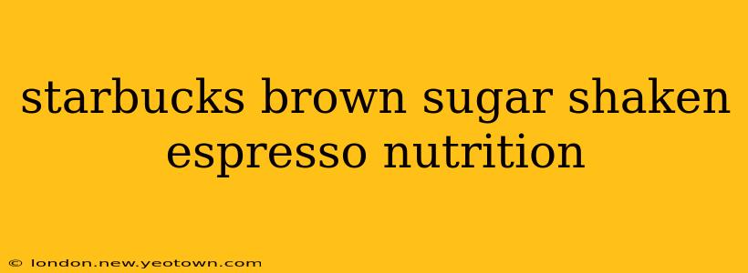 starbucks brown sugar shaken espresso nutrition