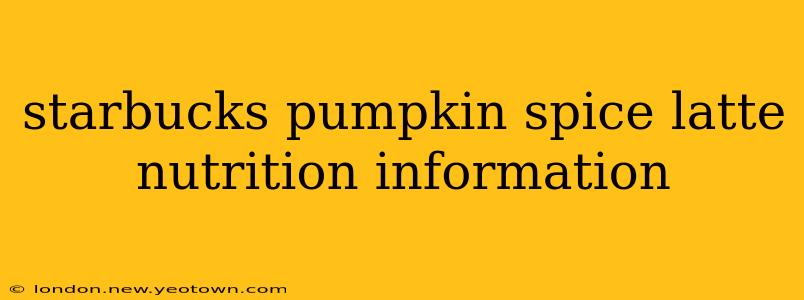starbucks pumpkin spice latte nutrition information