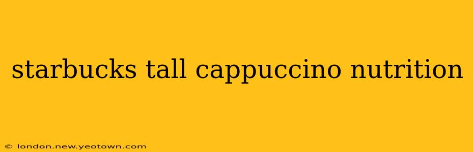 starbucks tall cappuccino nutrition