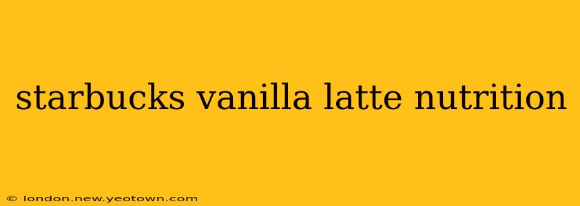 starbucks vanilla latte nutrition
