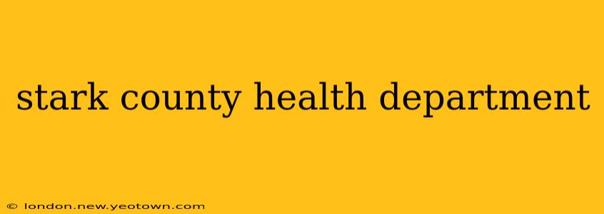 stark county health department