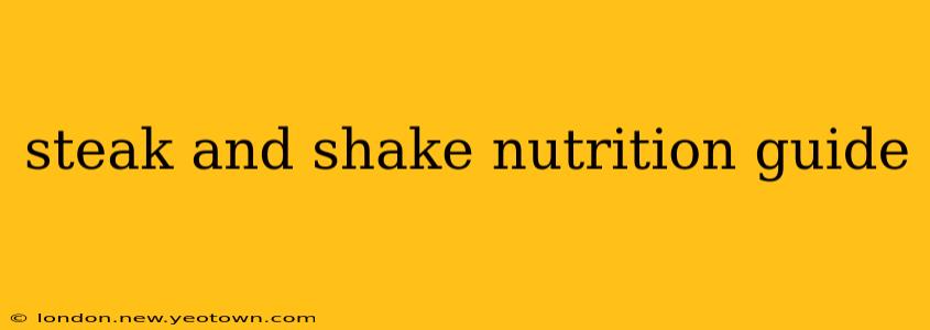 steak and shake nutrition guide