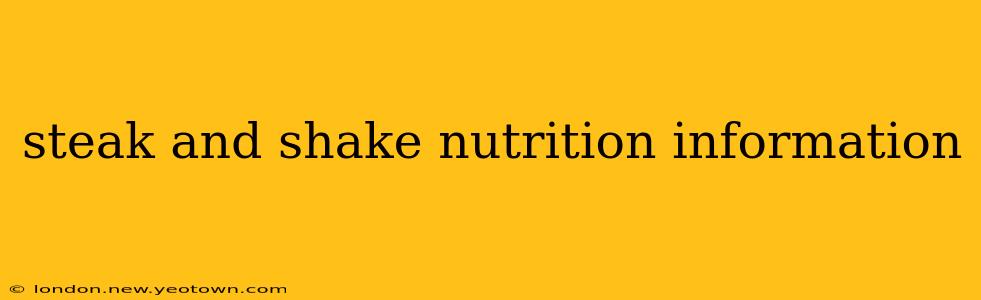 steak and shake nutrition information
