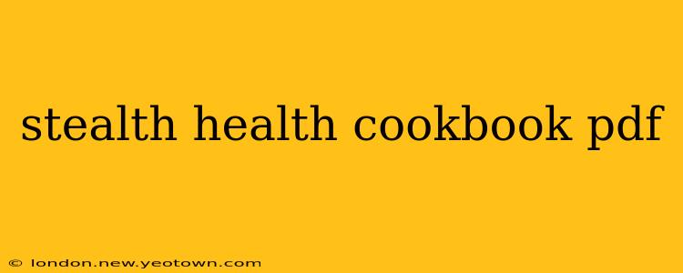 stealth health cookbook pdf