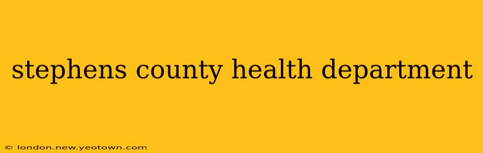 stephens county health department