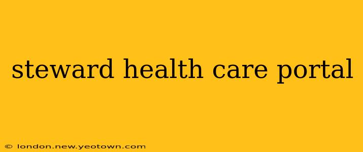 steward health care portal