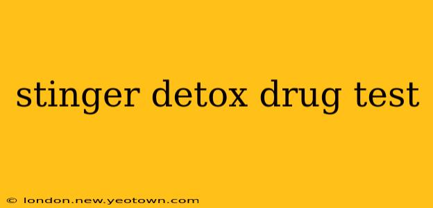 stinger detox drug test