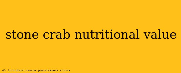 stone crab nutritional value