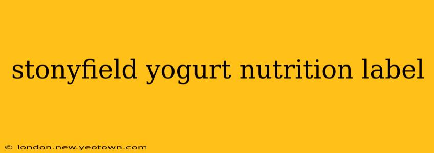 stonyfield yogurt nutrition label