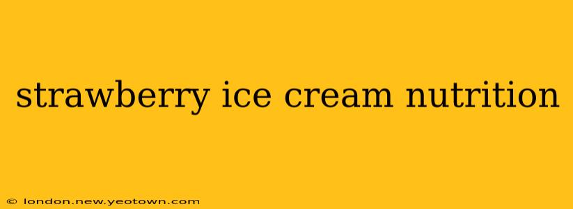 strawberry ice cream nutrition