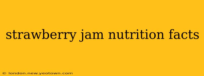 strawberry jam nutrition facts