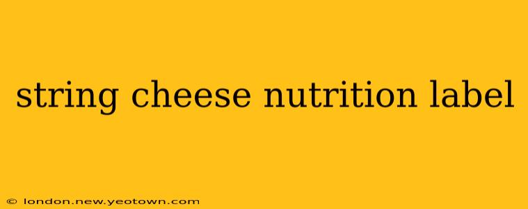 string cheese nutrition label