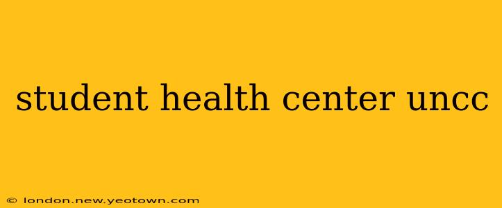 student health center uncc