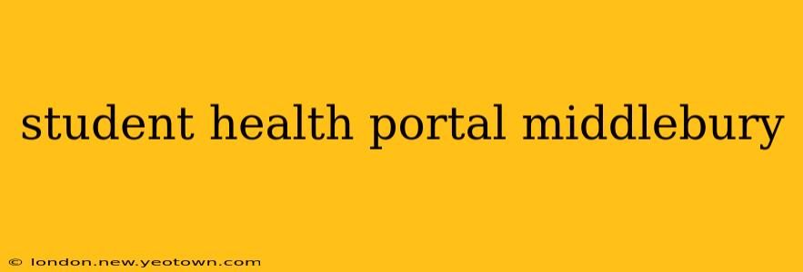 student health portal middlebury