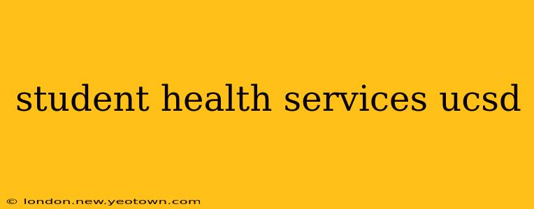 student health services ucsd