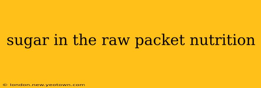 sugar in the raw packet nutrition