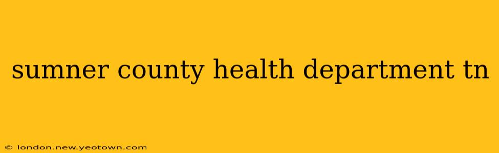 sumner county health department tn