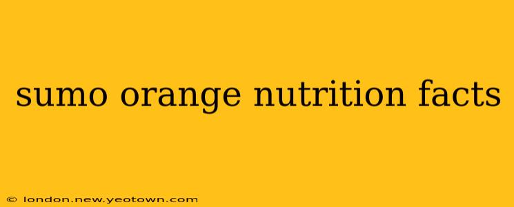 sumo orange nutrition facts