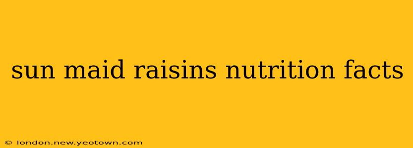 sun maid raisins nutrition facts
