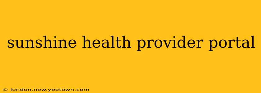 sunshine health provider portal