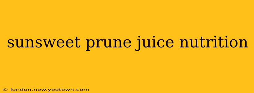 sunsweet prune juice nutrition