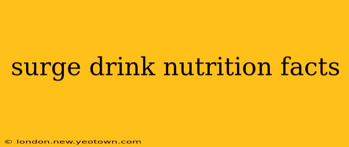 surge drink nutrition facts