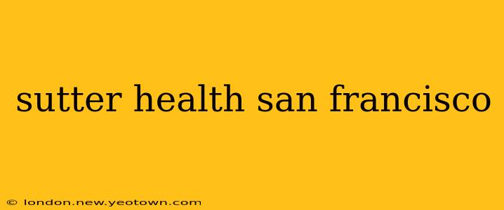 sutter health san francisco