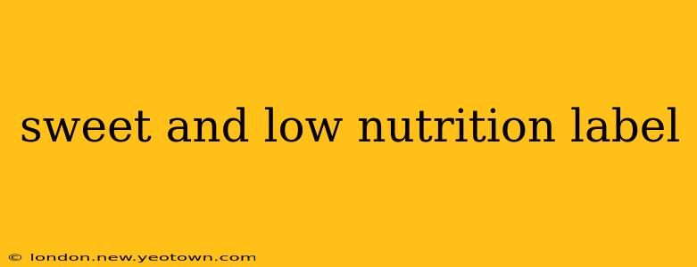 sweet and low nutrition label