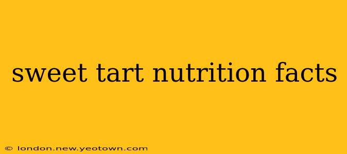 sweet tart nutrition facts