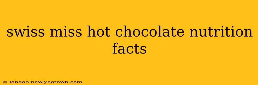 swiss miss hot chocolate nutrition facts