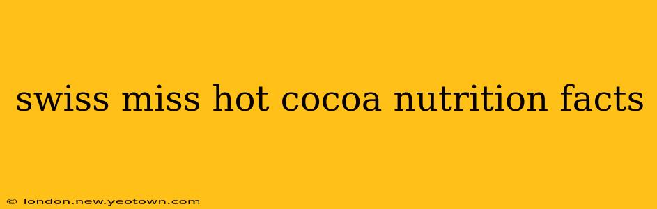 swiss miss hot cocoa nutrition facts