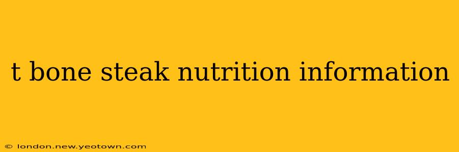 t bone steak nutrition information