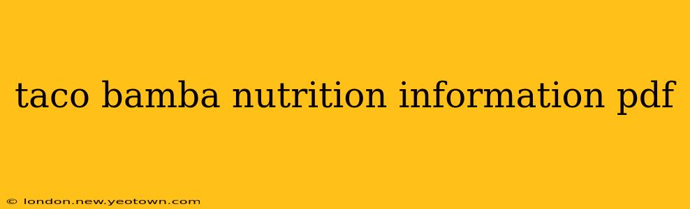 taco bamba nutrition information pdf