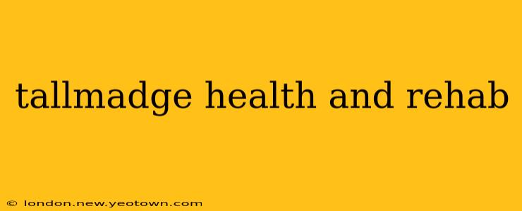 tallmadge health and rehab
