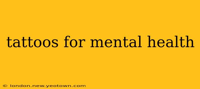 tattoos for mental health
