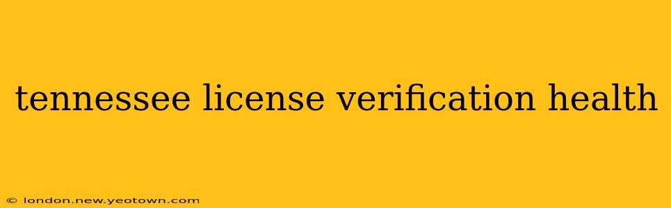 tennessee license verification health