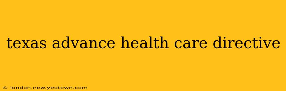 texas advance health care directive