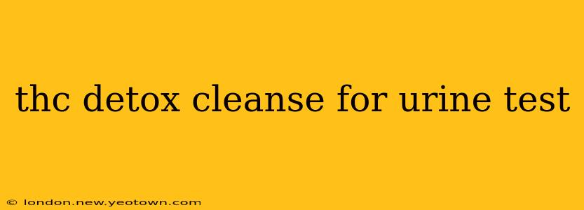 thc detox cleanse for urine test