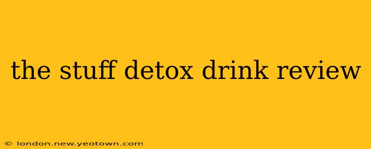 the stuff detox drink review