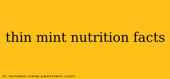 thin mint nutrition facts
