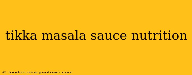 tikka masala sauce nutrition