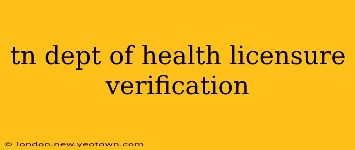 tn dept of health licensure verification