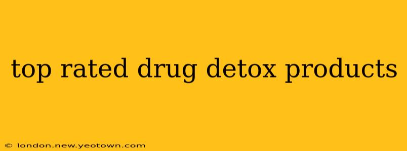 top rated drug detox products