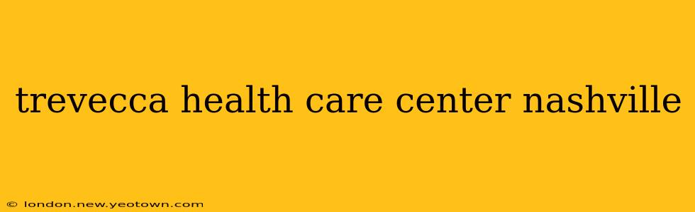 trevecca health care center nashville