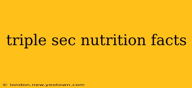 triple sec nutrition facts