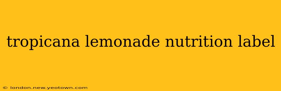 tropicana lemonade nutrition label