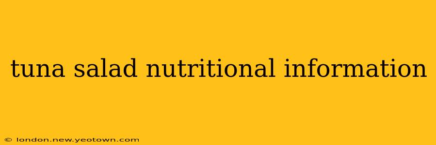 tuna salad nutritional information